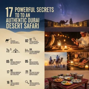 Read more about the article Dubai Safari Authentic Desert: 17 Powerful Secrets to Unlocking the True Bedouin Experience Now